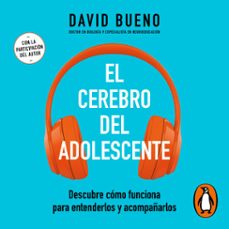 el cerebro del adolescente (audiolibro)-david bueno-9788425362613