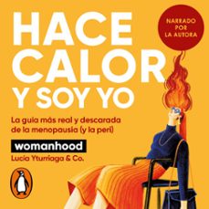 hace calor y soy yo (audiolibro)-lucia yturriaga-9788425371813