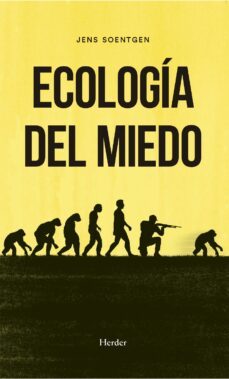 ecologia del miedo (ebook)-jens soentgen-9788425443213