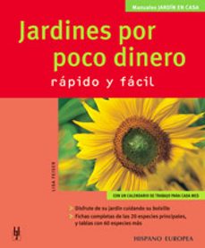 jardines por poco dinero: manuales jardin en casa-lisa feiser-9788425515613