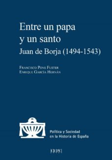 entre un papa y un santo-francisco pons fuster-enrique garcia hernan-9788425919213
