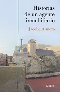 historias de un agente inmobiliario-jacobo armero chauton-9788426406613
