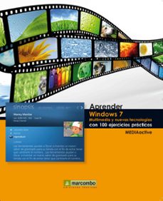 windows 7: multimedia y nuevas tecnologias con 100 ejercicios pra cticos-9788426715913