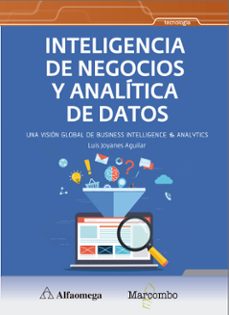 inteligencia de negocios y analitica de datos-luis joyanes aguilar-9788426727213