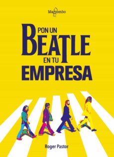 pon un beatle en tu empresa (ebook)-roger pastor-9788426736413