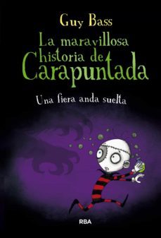 la maravillosa historia de carapuntada 5 - una fiera anda suelta (ebook)-guy bass-9788427213913