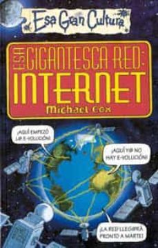 esa gigantesca red: internet-9788427221413