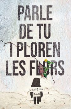 parle de tu i ploren les flors-vicent magraner ripoll-9788427241213