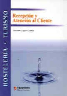 recepcion y atencion al cliente-9788428325813