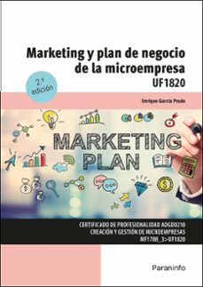 (uf1820) marketing y plan de negocio de la microempresa-enrique garcia prado-9788428363013