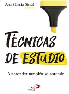tecnicas de estudio: a aprender tambien se aprende-ana garcia simal-9788428555913