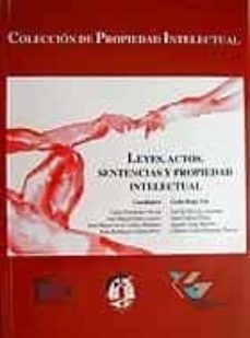 leyes, actos, sentencias y propiedad intelectual-9788429014013