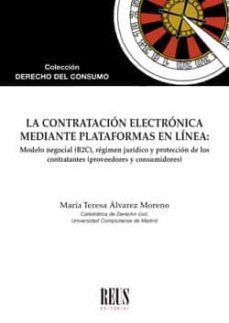 la contratacion electronica mediante plataformas en línea-maria teresa alvarez moreno-9788429024913