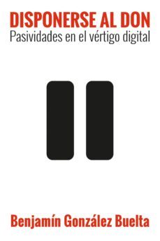 disponerse al don (ebook)-benjamin, sj. gonzalez buelta-9788429327113
