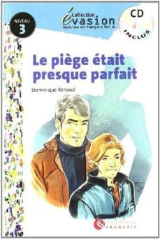la piege etait presq (incluye cd) (evasion lecturas en frances) ( 3º eso)-9788429409413