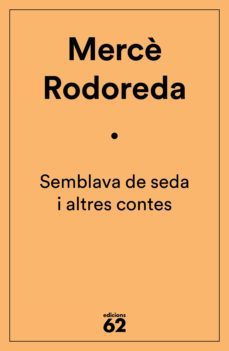 semblava de seda i altres contes (ebook)-merce rodoreda-9788429778113