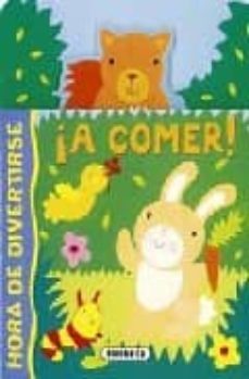 ¡a comer! (hora de divertirse)-9788430554713