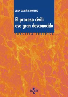 el proceso civil. ese gran desconocido (ebook)-juan damian moreno-9788430981113