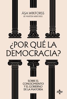 ¿por que la democracia?-asa wikforss-9788430994113