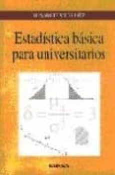 estadistica basica para universitarios-elisabeth viles diez-9788431318413