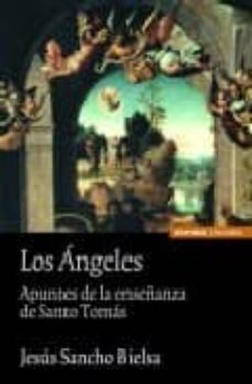 los angeles: apuntes de la enseñanza de santo tomas-jesus sancho bielsa-9788431325213