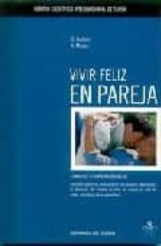 vivir feliz en pareja: conocerse y comprenderse mejor-9788431528713