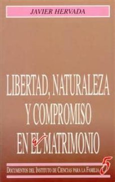 libertad, naturaleza y compromiso en el matrimonio-9788432127113