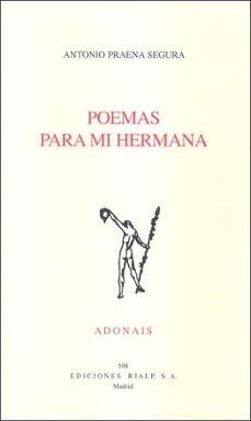 poemas para mi hermana-antonio praena segura-9788432136313
