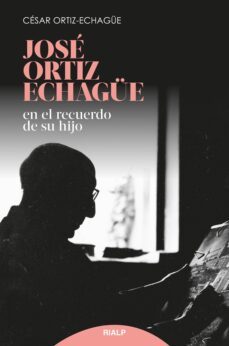 jose ortiz echague. en el recuerdo de su hijo-9788432153013