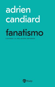 fanatismo (ebook)-adrien candiard-9788432165313