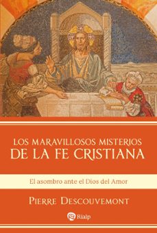 los maravillosos misterios de la fe cristiana (ebook)-pierre descouvemont-9788432167713