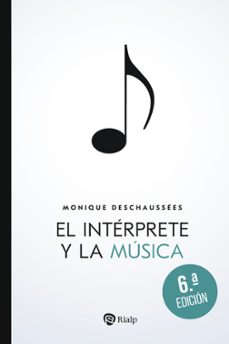 el interprete y la musica-monique deschaussees-9788432168413