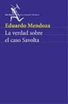 la verdad sobre el caso savolta (serie azul)-eduardo mendoza-9788432211713