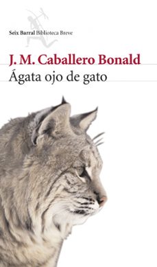 agata ojo de gato-jose manuel caballero bonald-9788432212413