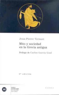mito y sociedad en la grecia antigua (4ª ed.)-9788432311413