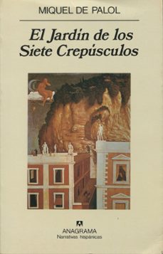 el jardin de los siete crepusculos (2ª ed.)-miquel de palol-9788433909213