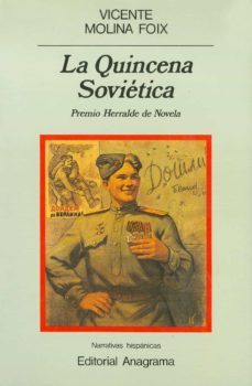 la quincena sovietica (2ª ed.)-vicente molina foix-9788433917713