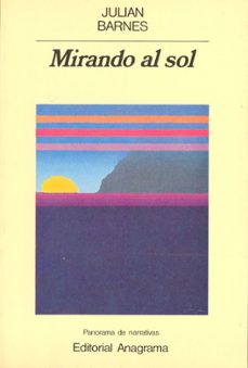 mirando al sol (ebook)-julian barnes-9788433945013