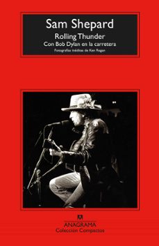 rolling thunder: con bob dylan en la carretera-sam shepard-9788433960313