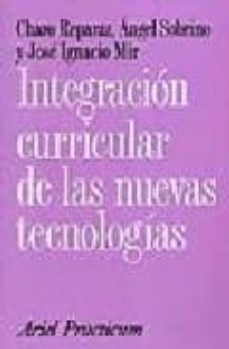 integracion curricular de las nuevas tecnologias-charo reparaz-9788434428713
