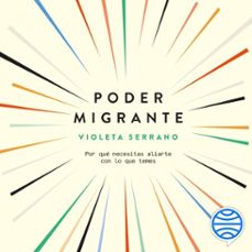 poder migrante (audiolibro)-violeta serrano-9788434435513
