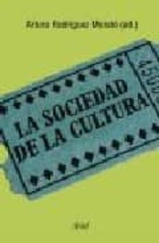 la sociedad de la cultura-arturo perez maroto-9788434452213