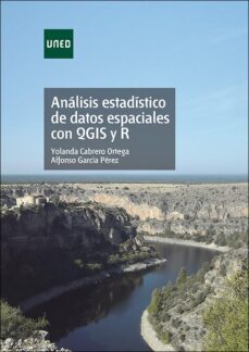 analisis estadistico de datos espaciales con qgis y r-maria yolanda cabrero ortega-9788436276213