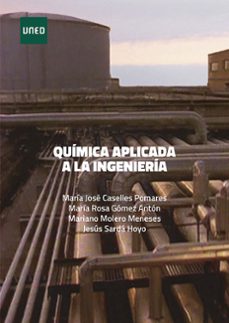 quimica aplicada a la ingenieria-maria jose caselles pomares-9788436281613
