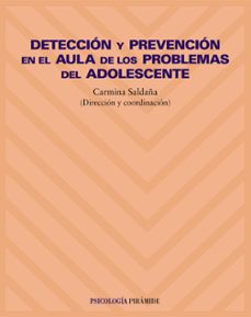 deteccion y prevencion en el aula de los problemas del adolescent e-carmina saldaña-9788436816013