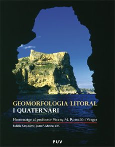 geomorfologia litoral i quaternari-eulalia sajaume-joan f. mateu-9788437064413