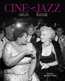 cine y jazz-carlos aguilar-9788437631813