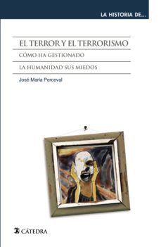 el terror y el terrorismo (ebook)-jose maria perceval-9788437637013