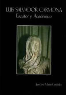 salvador carmona, escultor y academico-9788438101513