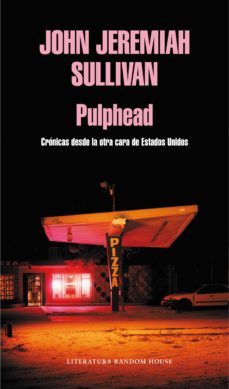 pulphead (ebook)-john jeremiah sullivan-9788439728313